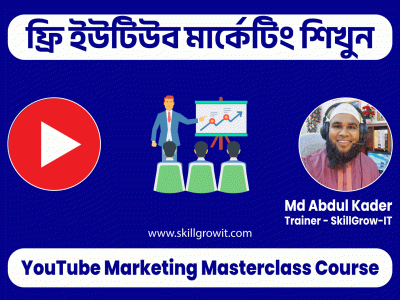 Free YouTube Marketing Course by SkillGrow-IT